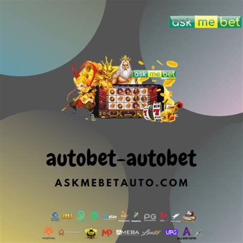 gt777 autobet|ระบบautobet2 จัดทำโดยGT777 เว็บแท้ จากUSA LINE: @GT777.